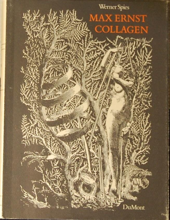 ERNST, Max / SPIES, Werner (red.) - Max Ernst Collagen.  Inventar und Widerspruch.