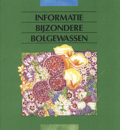 Afdeling Teelt- en Produktvoorlichting - Informatie bijzondere bolgewassen. Uitgave voor de handel met richtlijnen voor de toepassing in de bloementeelt en droogverkoop voor zowel de voorjaars- als zomerbloeiers.