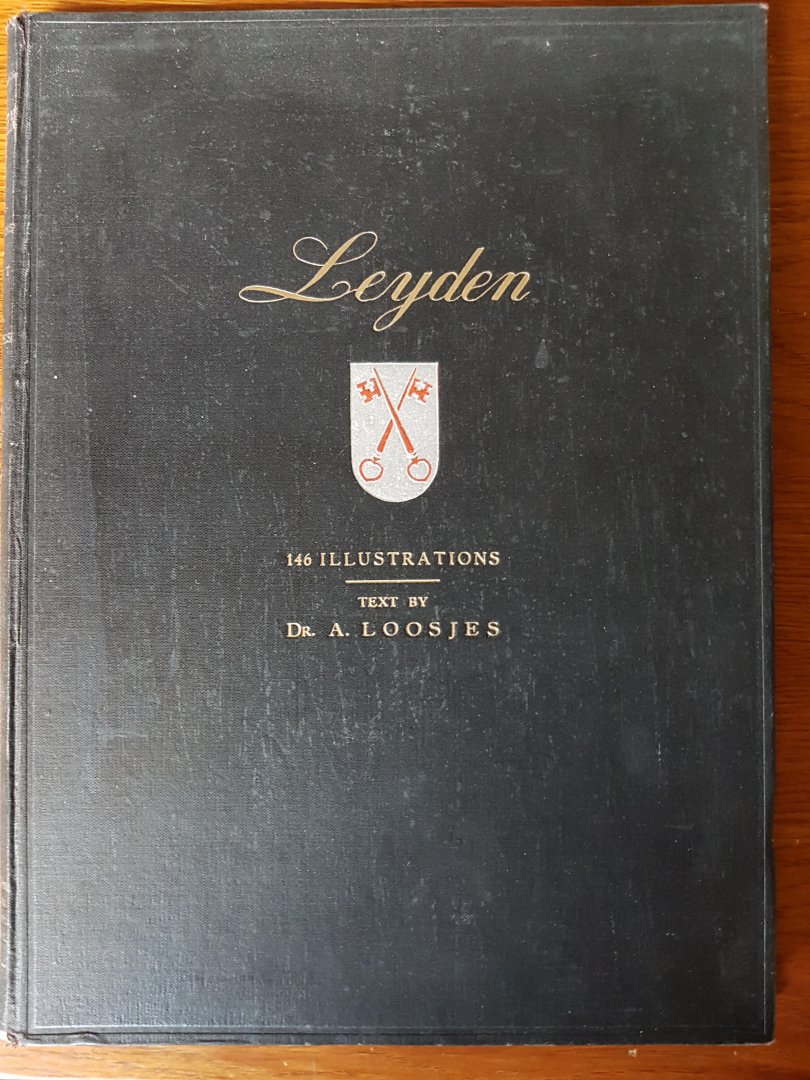 Loosjes, dr. A. - Leyden - 146 illustrations, text by dr. A. Loosjes