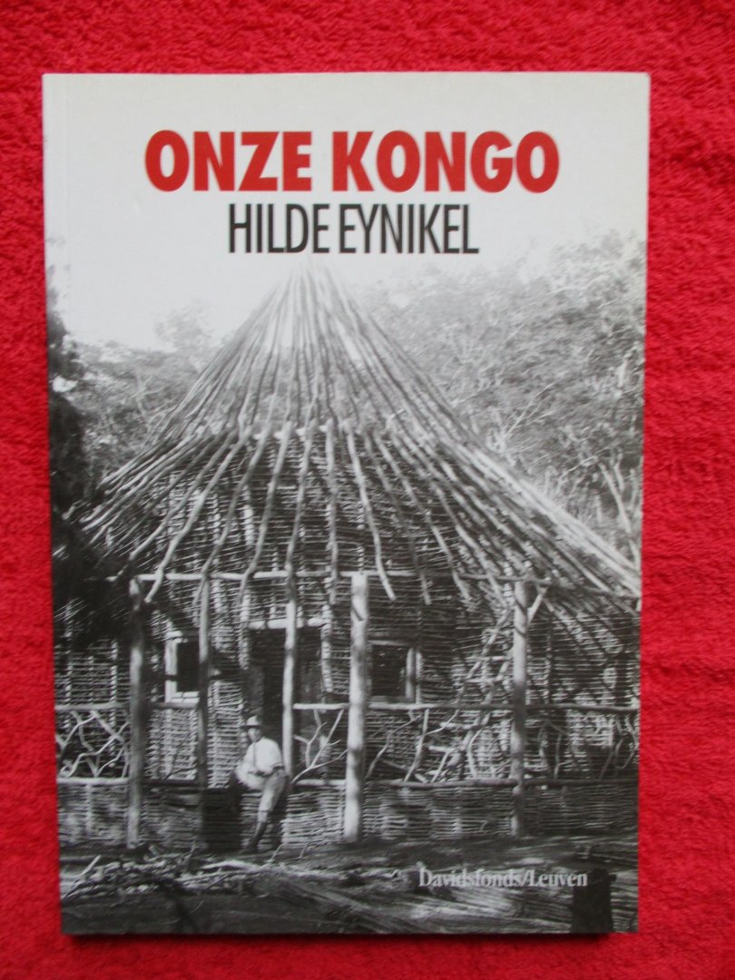 Eynikel, Hilde - Onze Kongo.
