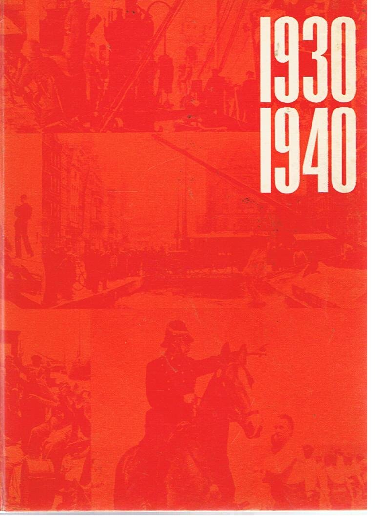 Endt, Friso - 1930-1940. Een fotoverhaal van de jaren 1930-1940