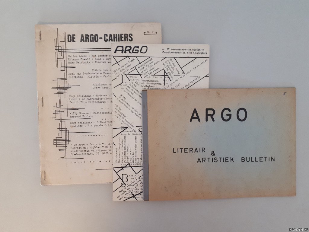 Neirinckx, Hugo & Carlos Leene & Marc Van Alstein & Willy Copmans & Walter Eggermont & Willy Sneeuw & Luc Maurier - Argo: literair & artiestiek bulletin / De Argo-Cahiers (3 afleveringen)