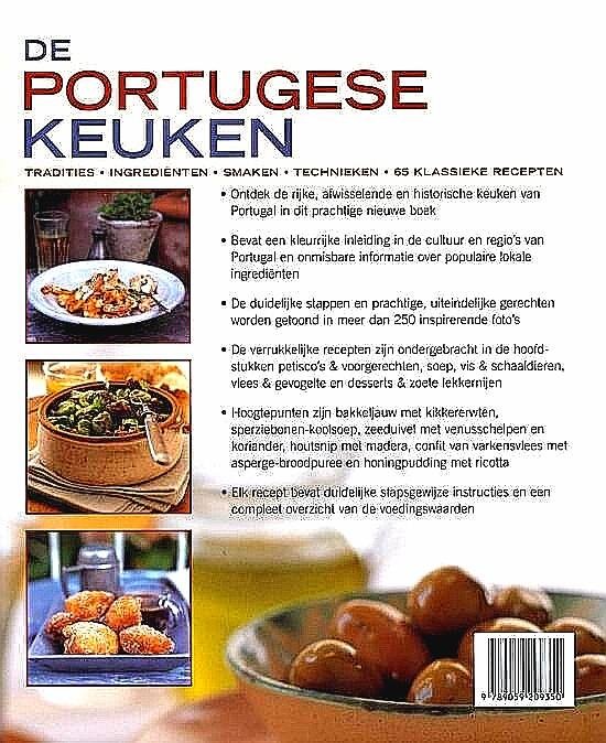 Silva , Miguel Castro E.  [ isbn 9789059209350 ] 1425 - De Portugese Keuken. ( Tradities, ingrediënten, smaken, technieken en 65 klassieke RECEPTEN! ) Ontdek de rijke, gevarieerde historische keuken van Portugal. Inclusief een kleurrijke introductie over de cultuur en de regio's van Portugal en al zijn -