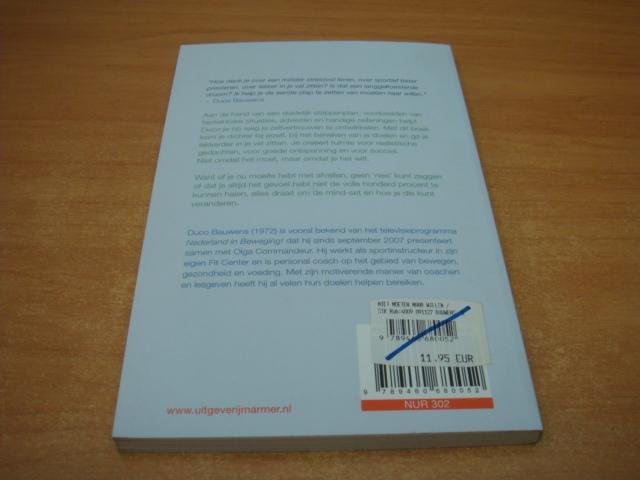 Bauwens, Duco - Niet moeten maar willen