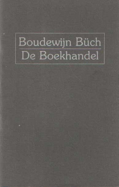 Büch, Boudewijn - De boekhandel