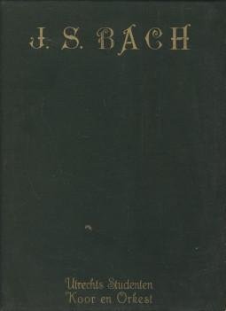BIRNIE, C.F.TH. EN ANDEREN - Johann Sebastian Bach 1750 - 1950