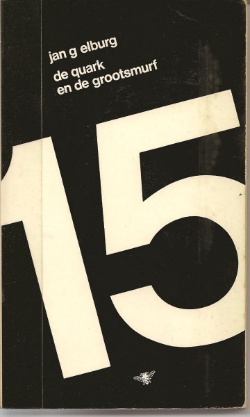 Elburg (Wemeldinge, 30 november 1919 - Amsterdam, 13 augustus 1992), Joannes Gommert (Jan G.) - De quark en de grootsmurf