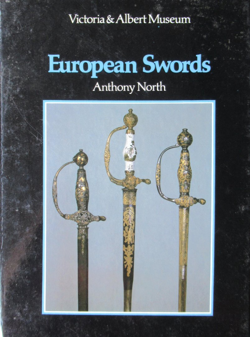 North, Anthony - European Swords