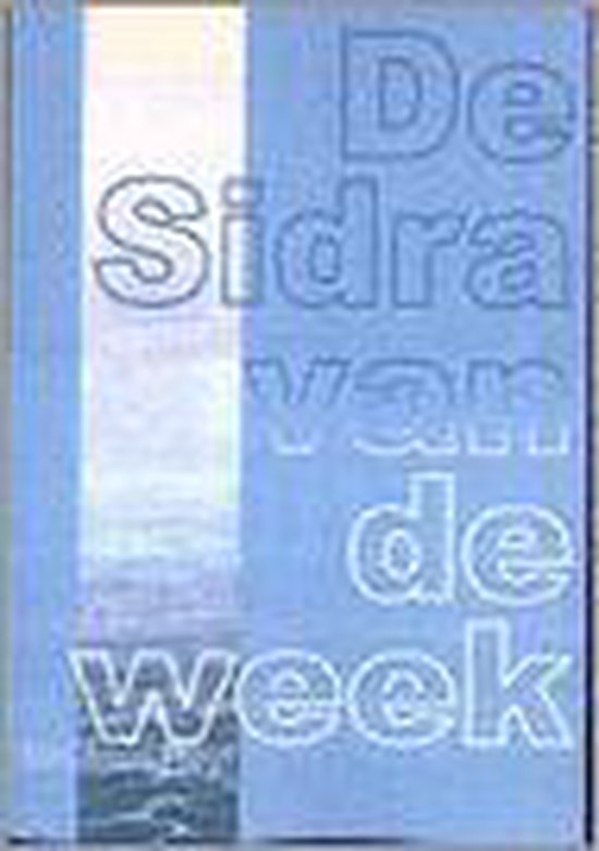Heyl, B. - De sidra van de week