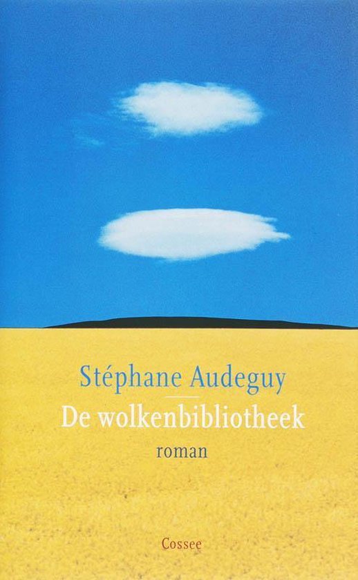 Stéphane Audeguy - De Wolkenbibliotheek