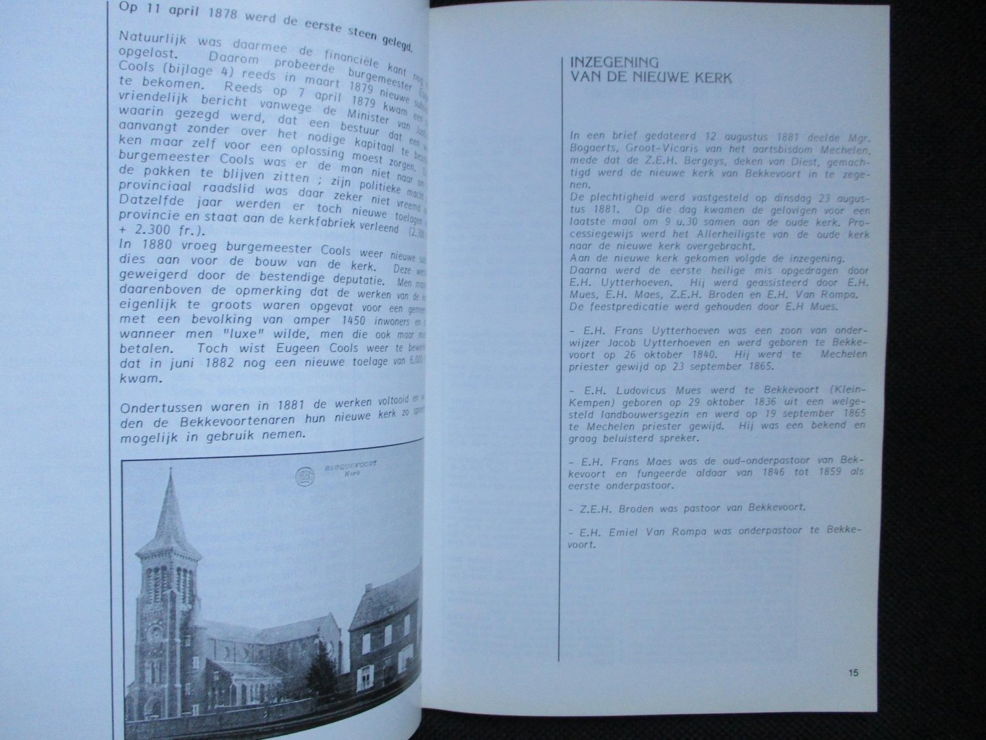 Hendrickx,  Jean, René Kleynen, Michel Vandersijpen, Leen Verreycken, e.a. - Onze parochie Sint-Pieterskerk Bekkevoort vroeger en nu. 1887-1987.