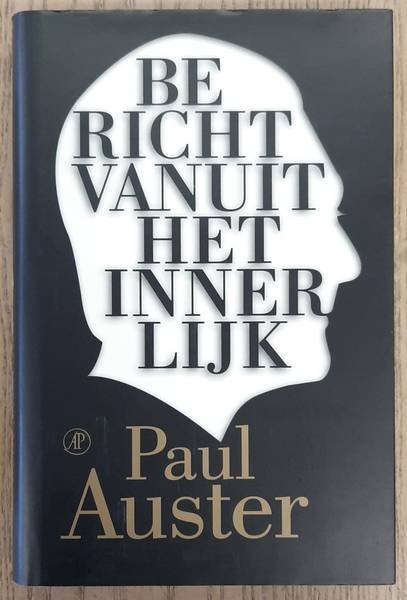 AUSTER, PAUL. - Bericht vanuit het innerlijk