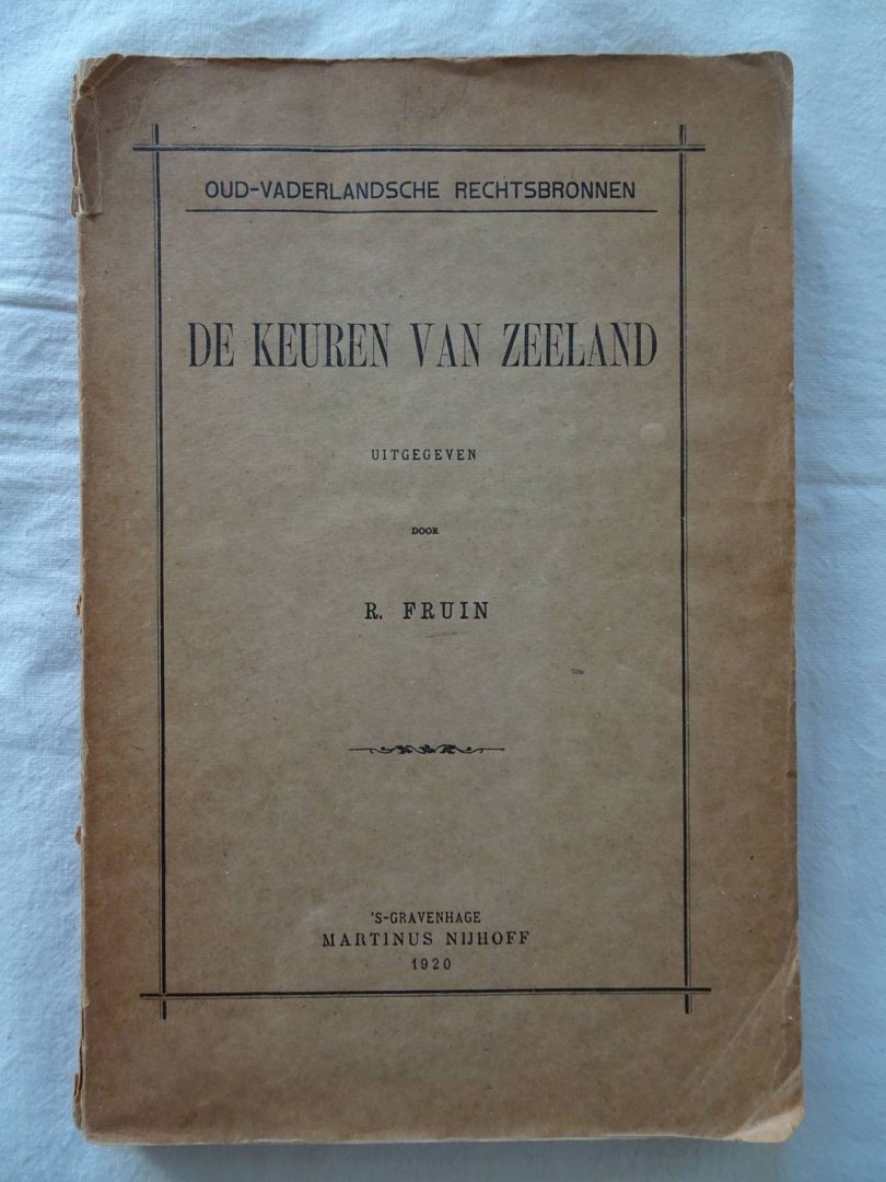 Fruin, R. - De Keuren van Zeeland.