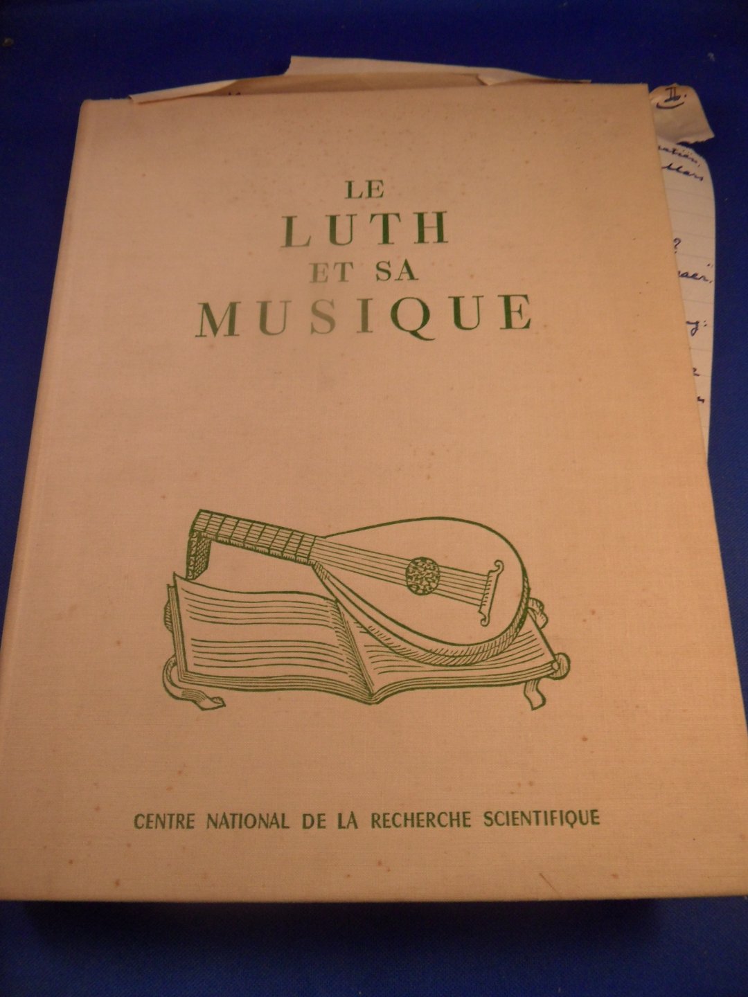 Jacquot, Jean - Le luth et sa musique Neuilly-sur-Seine, 10-14 septembre 1957 / eìtudes reìunies et preìsenteìes par Jean Jacquot