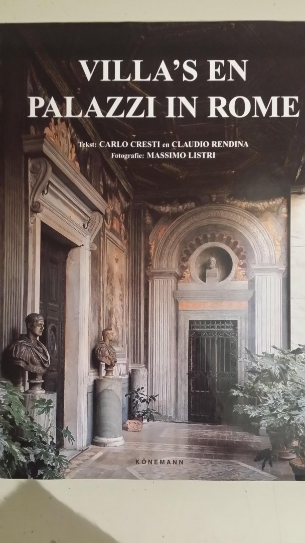 Cresti, Carlo en Rendina, Claudio met foto's van Listri, Massimo - Villa's en Palazzi in Rome