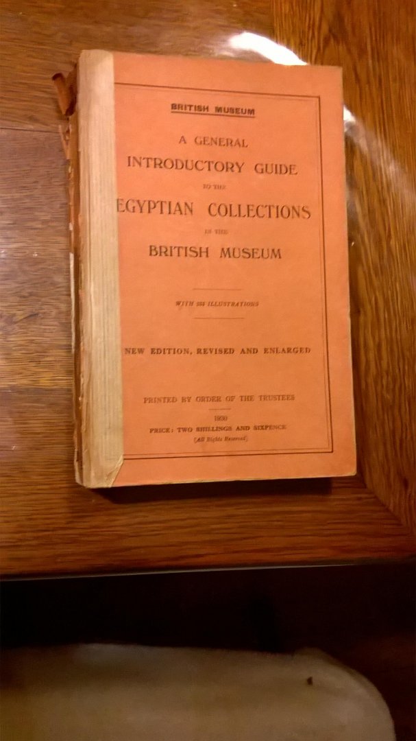  - A general introductory guide to the egyptian collections in the britisch museum