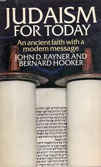 RAyner, John D; Bernard Hooker - Judaism for today