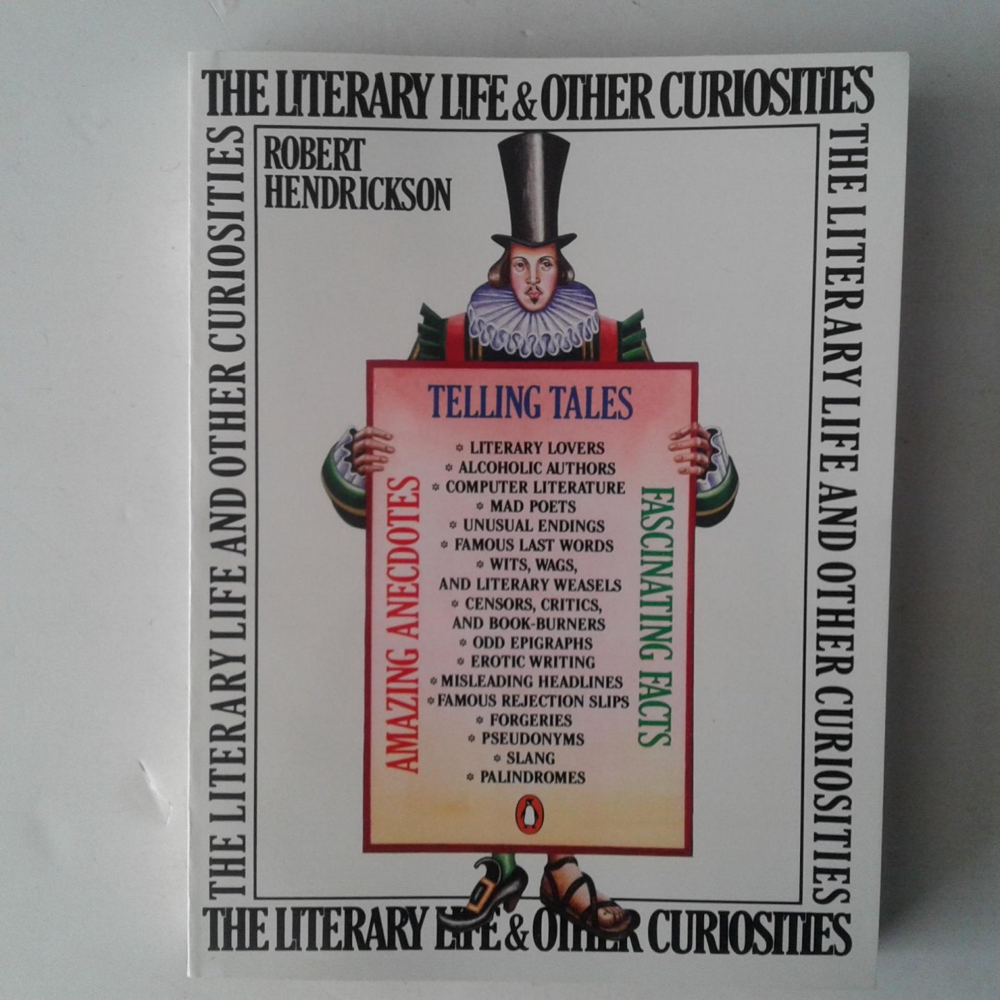 Hendrickson, Robert - The Literary Life and Other Curiosities