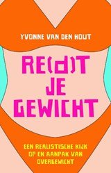 RE(d)T je gewicht? - een realistische kijk op en aanpak van overgewicht
