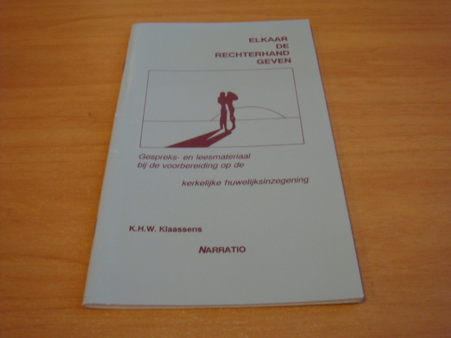 Klaassens, Harry - Elkaar De Rechterhand Geven
