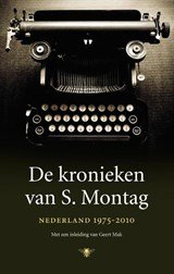 De kronieken van S. Montag - Nederland 1975-2010