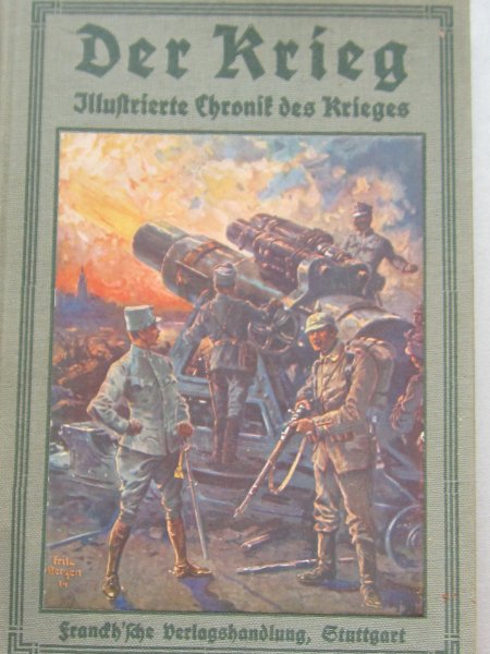 ? - Der Krieg Illustrierte chronik des kriges, 1914/15