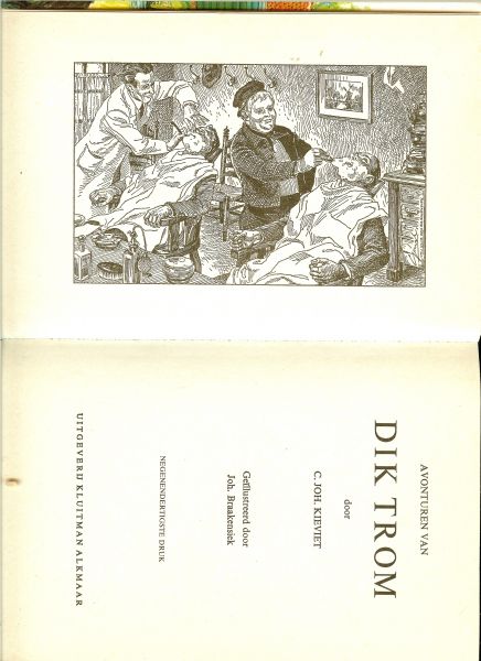 KIEVIET,C.JOH .. met illustraties van Joh. Braakensiek - AVONTUREN VAN  DIK TROM
