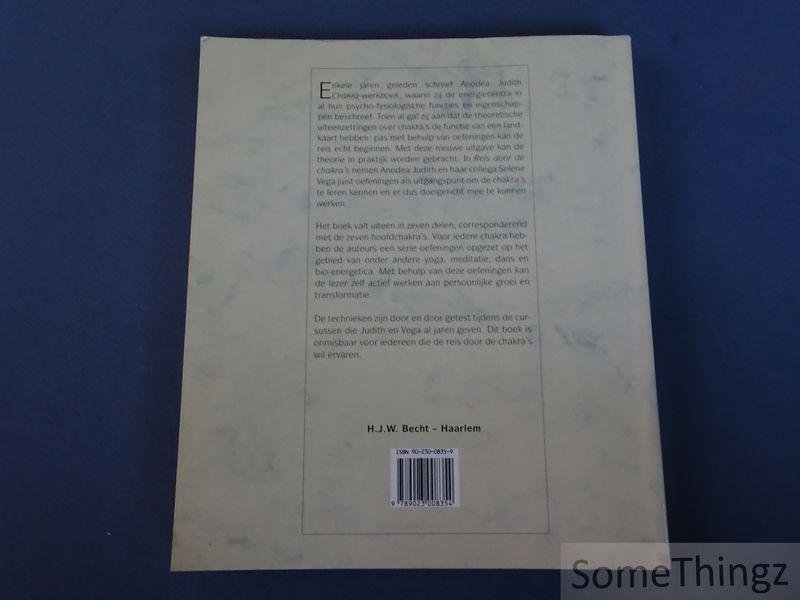 Anodea, Judith en Vega,Selene. - Reis door de chakra's. Een oefenboek.
