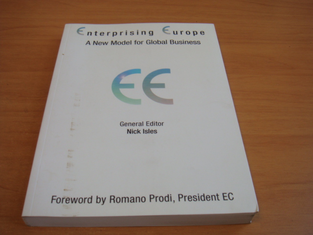 Isles, Nick - Enterprising Europe - A New model for global business