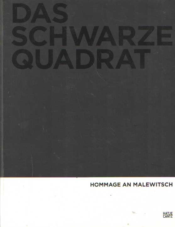 Gaßner, Hubertus - Das schwarze Quadrat - Hommage an Malewitsch