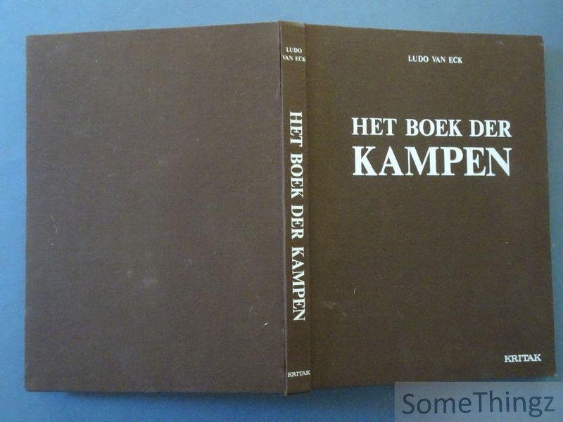 Ludo van Eck. - Het boek der kampen.