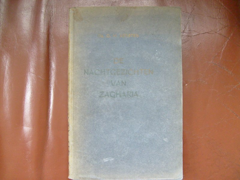 Kersten G.H. - De nachtgezichten van Zacharia deel 2