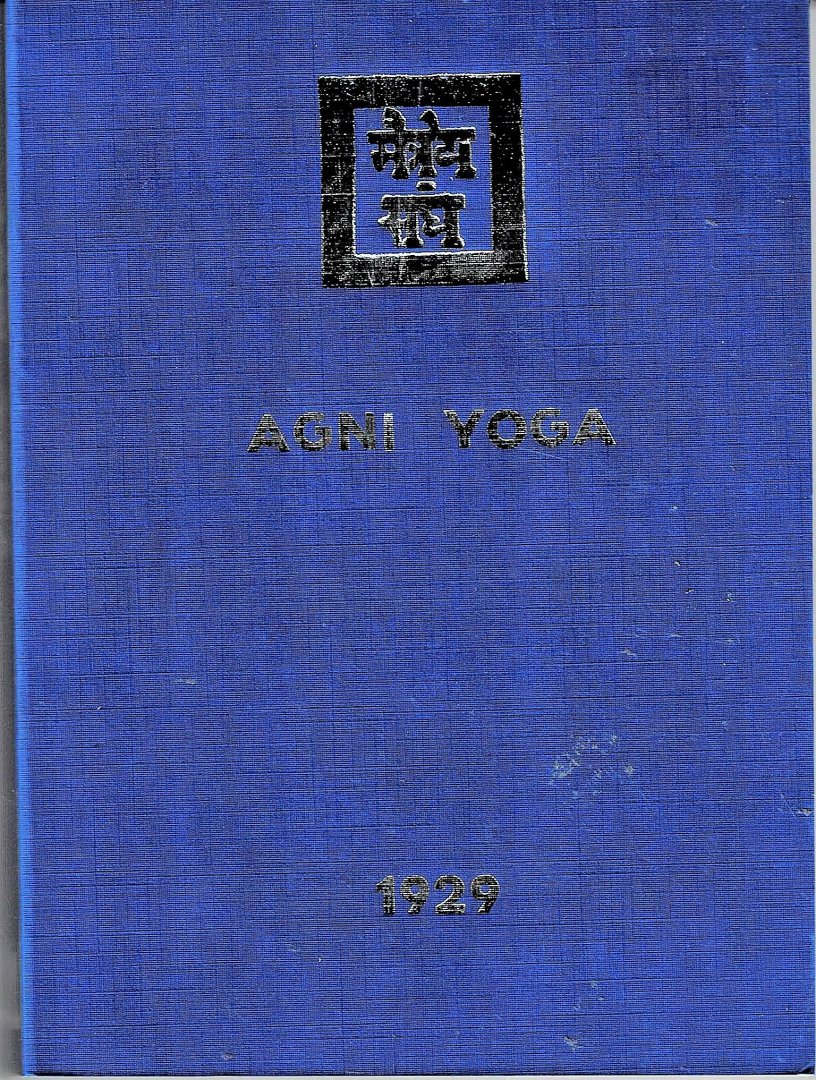 Agni Yoga Society - Agni Yoga - 1929