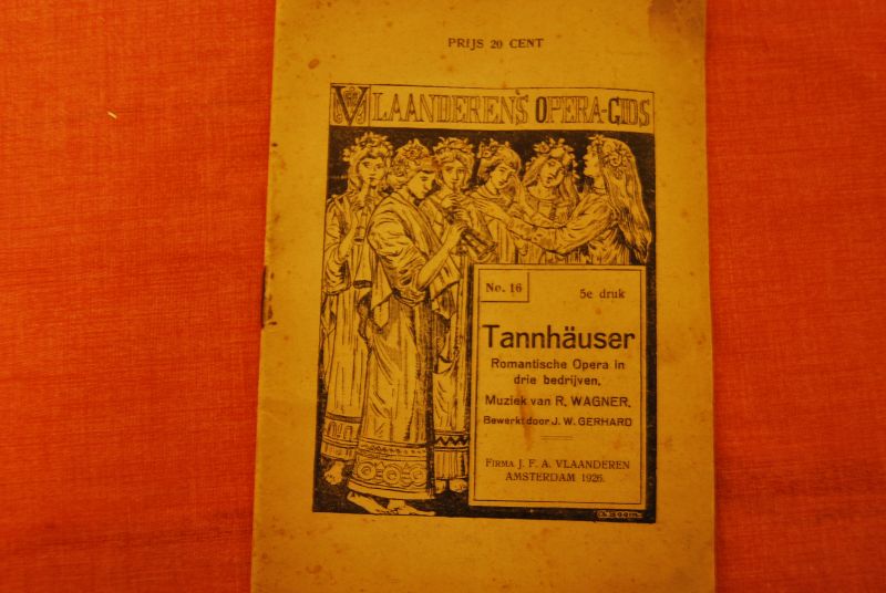 Gerhard, J.W. - Tannhäuser : romantische opera in drie bedrijven : Vlaanderen's Opera-Gids No. 16