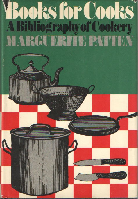 Patten, Marguerite - Books for Cooks: A Bibliography of Cookery