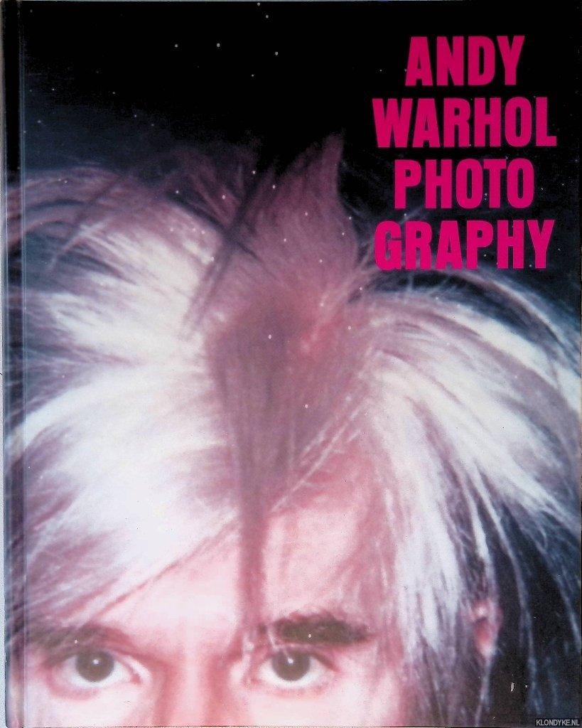 Heinrich, Christoph & karin Schick - and others - Andy Warhol: Photography