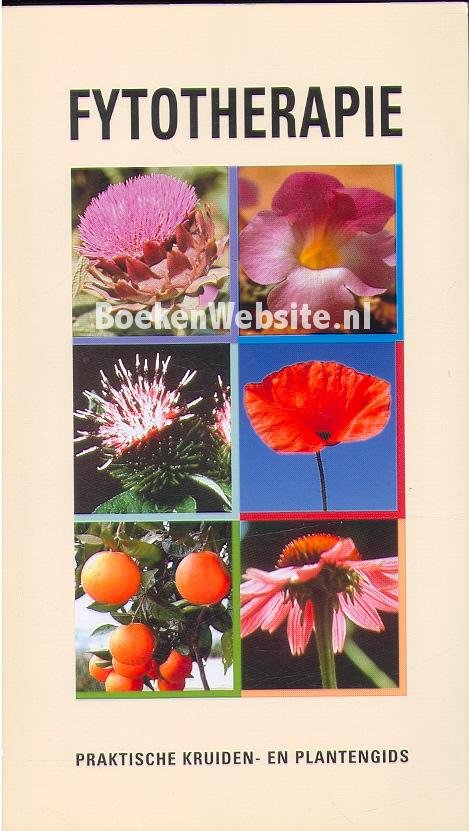  - Fytotherapie / praktische kruiden- en plantengids