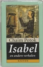 Potok, Chaim - Isabel en andere verhalen