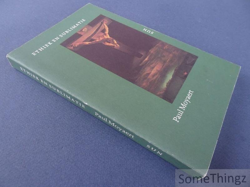 Moyaert, Paul. - Ethiek en sublimatie. Over De ethiek van de psychoanalyse van Jacques Lacan.