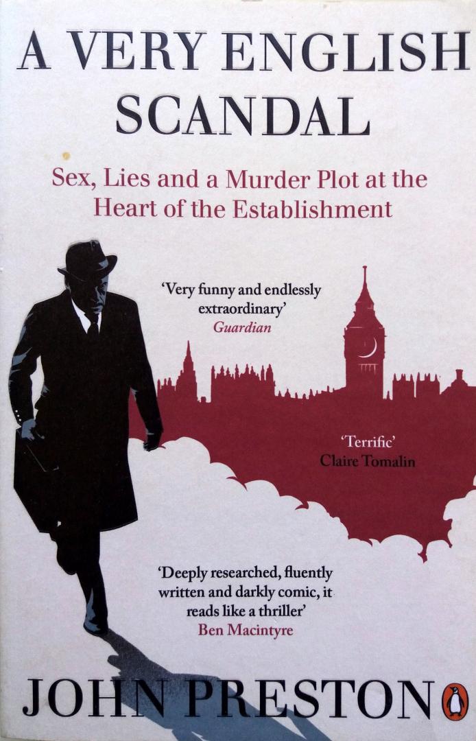 Preston, John - A Very English Scandal (ENGELSTALIG) (Sex, Lies, and a Murder Plot at the Heart of the Establishment)