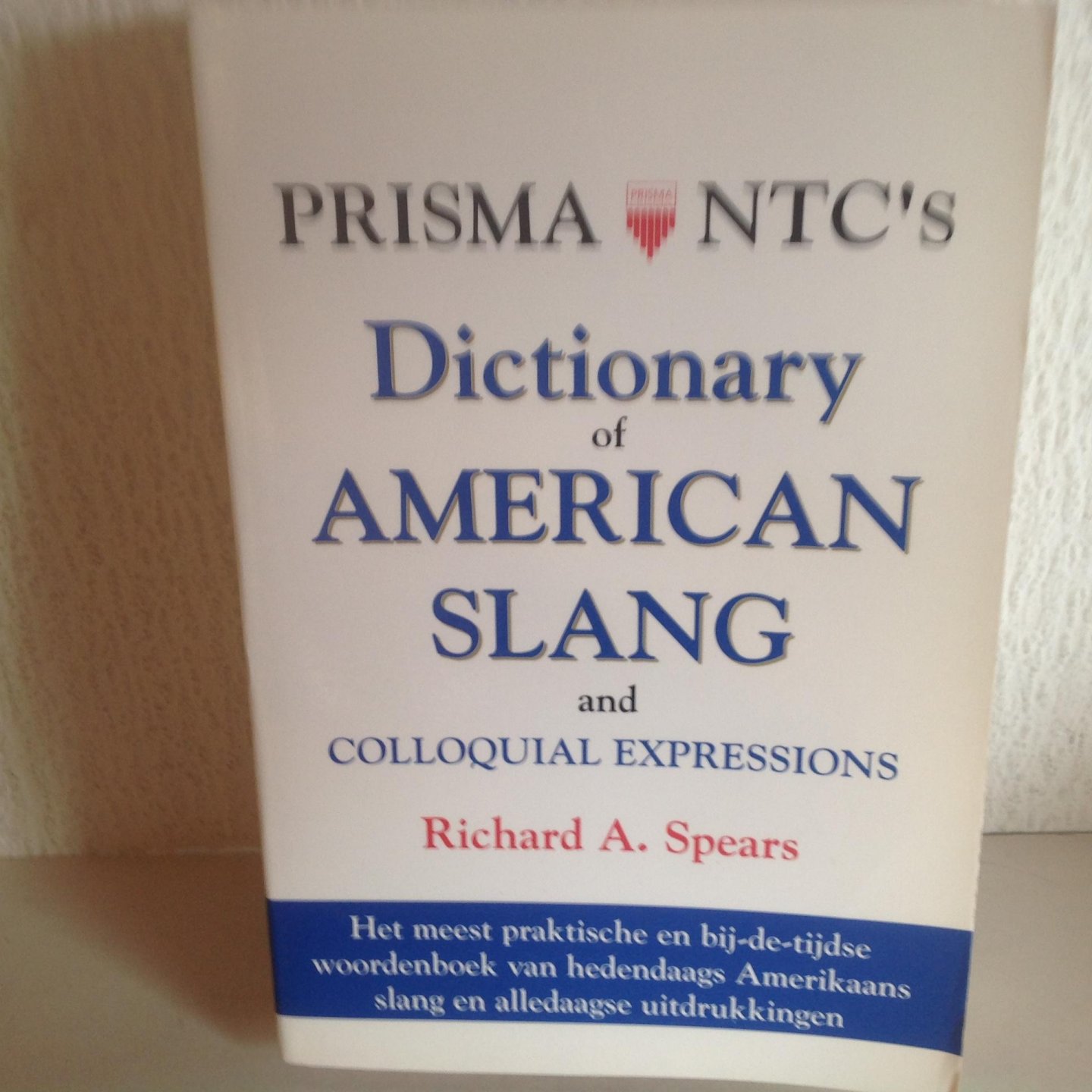 Spears - Prisma ntc s dictionary american slang / druk 1