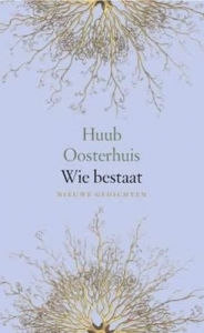 Oosterhuis, H. - Wie bestaat + CD / nieuwe gedichten