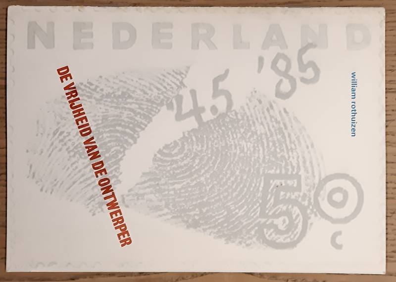 ROTHUIZEN, WILLIAM. - De vrijheid van de ontwerper.