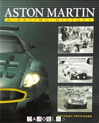 Anthony Pritchard - Aston Martin. A racing history