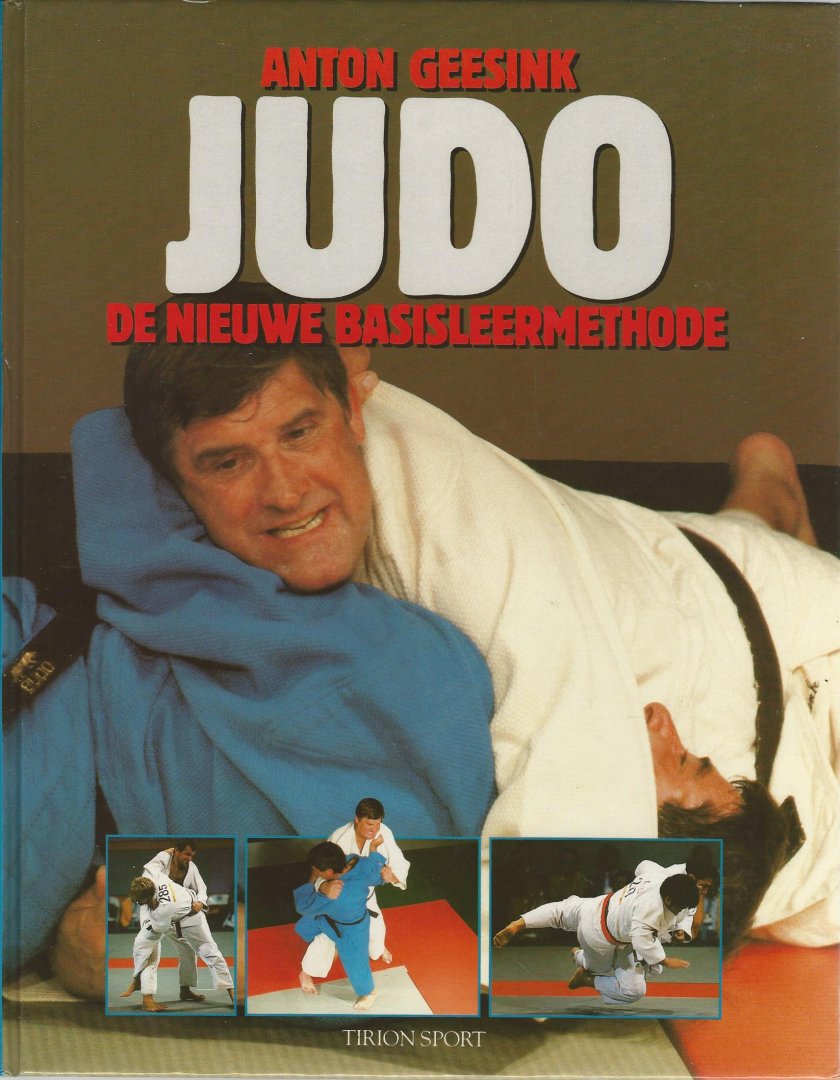 Geesink, Anton - Judo -De nieuwe basisleermethode