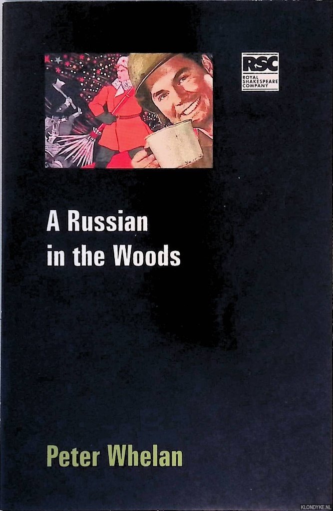 Whelan, Peter - A Russian In The Woods