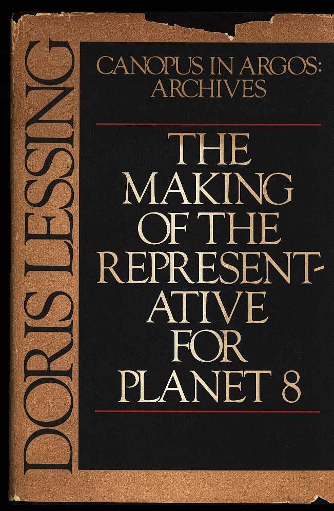 Lessing, Doris - Canopus in Argos : Archives - The making of the representative for planet 8