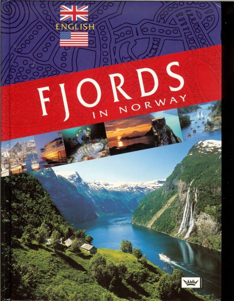 Fossheim Eivind .. Picture editor  & Desgin : Sissel Holt  Boniface - Fjords in Norway