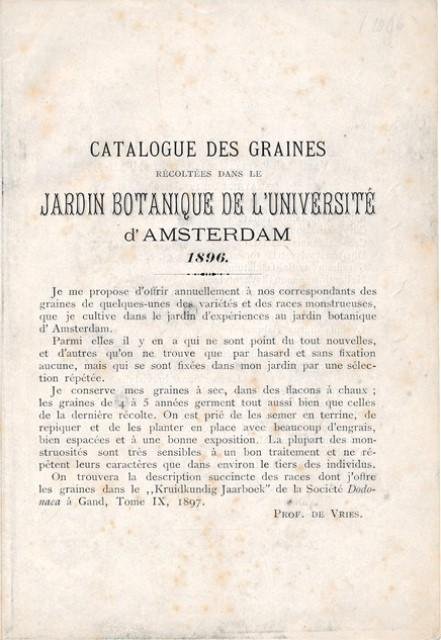 Vries, Hugo de (preface) &  A.J. van Laren ('Le jardinier et chef'). - Catalogue des graines récoltées dans le Jardin botanique de l'Université d'Amsterdam. 1896.