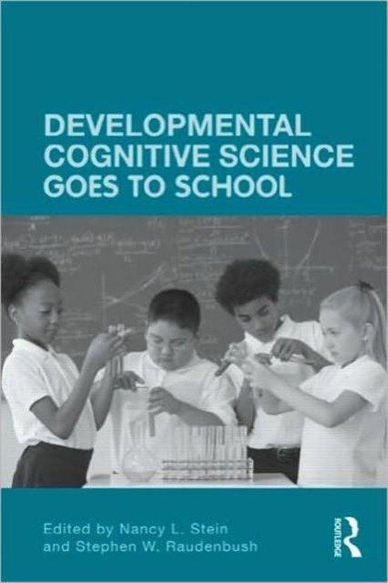 Stein, Nancy L., Raudenbush, Stephen - Developmental Cognitive Science Goes to School